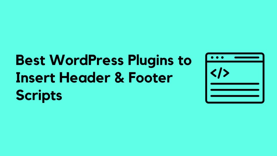 10 Best WordPress Header Footer Plugins in 2024