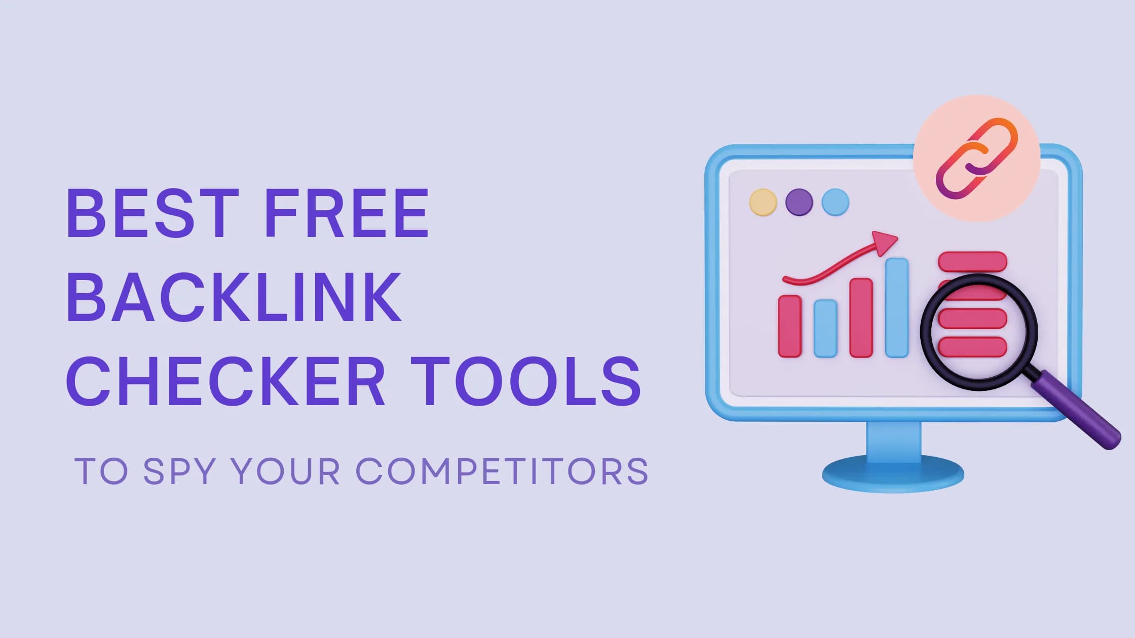 9 Best Free Backlink Checker Tools for SEO