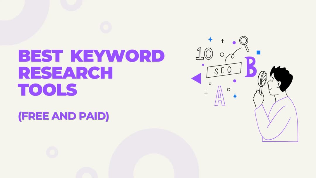 12 Best Keyword Research Tools (Free and Paid) for SEO in 2024