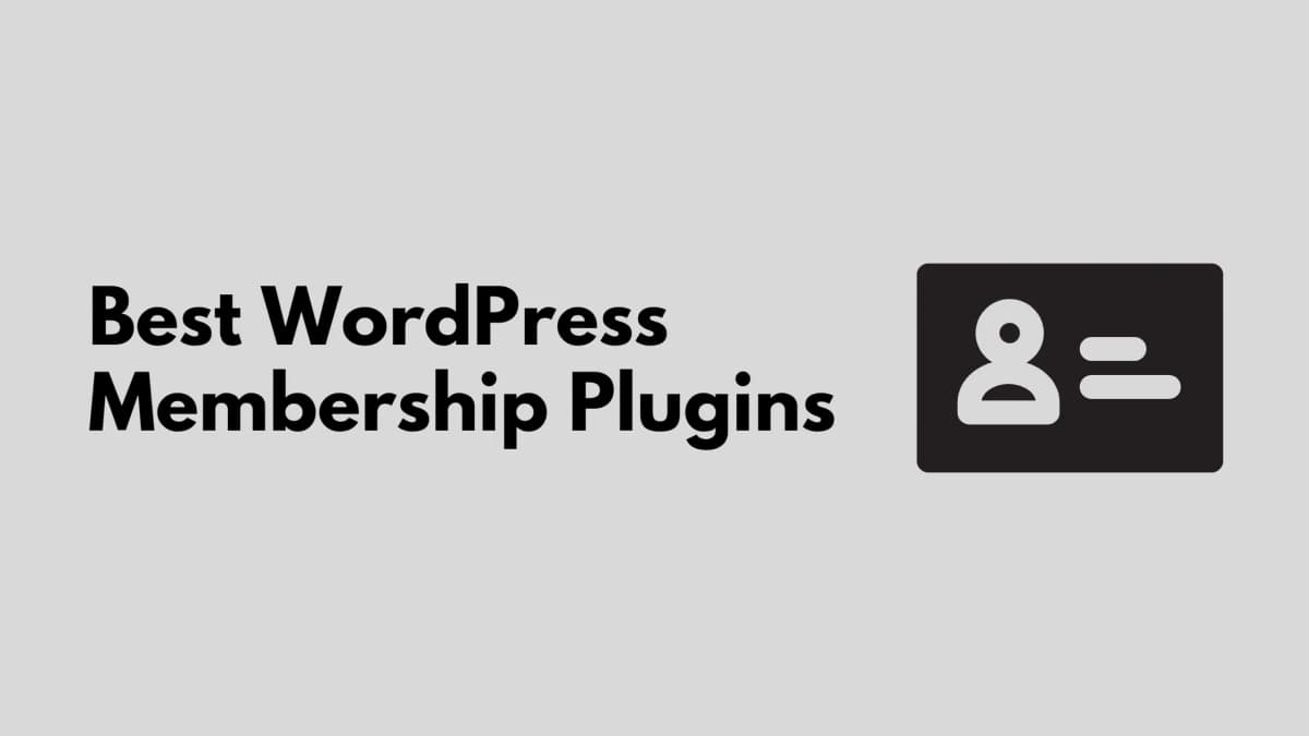 7 Best WordPress Membership Plugins for 2024