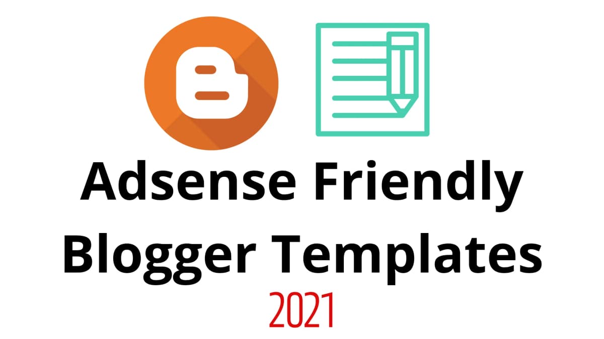 5 Best AdSense-Friendly Blogger Templates for 2024