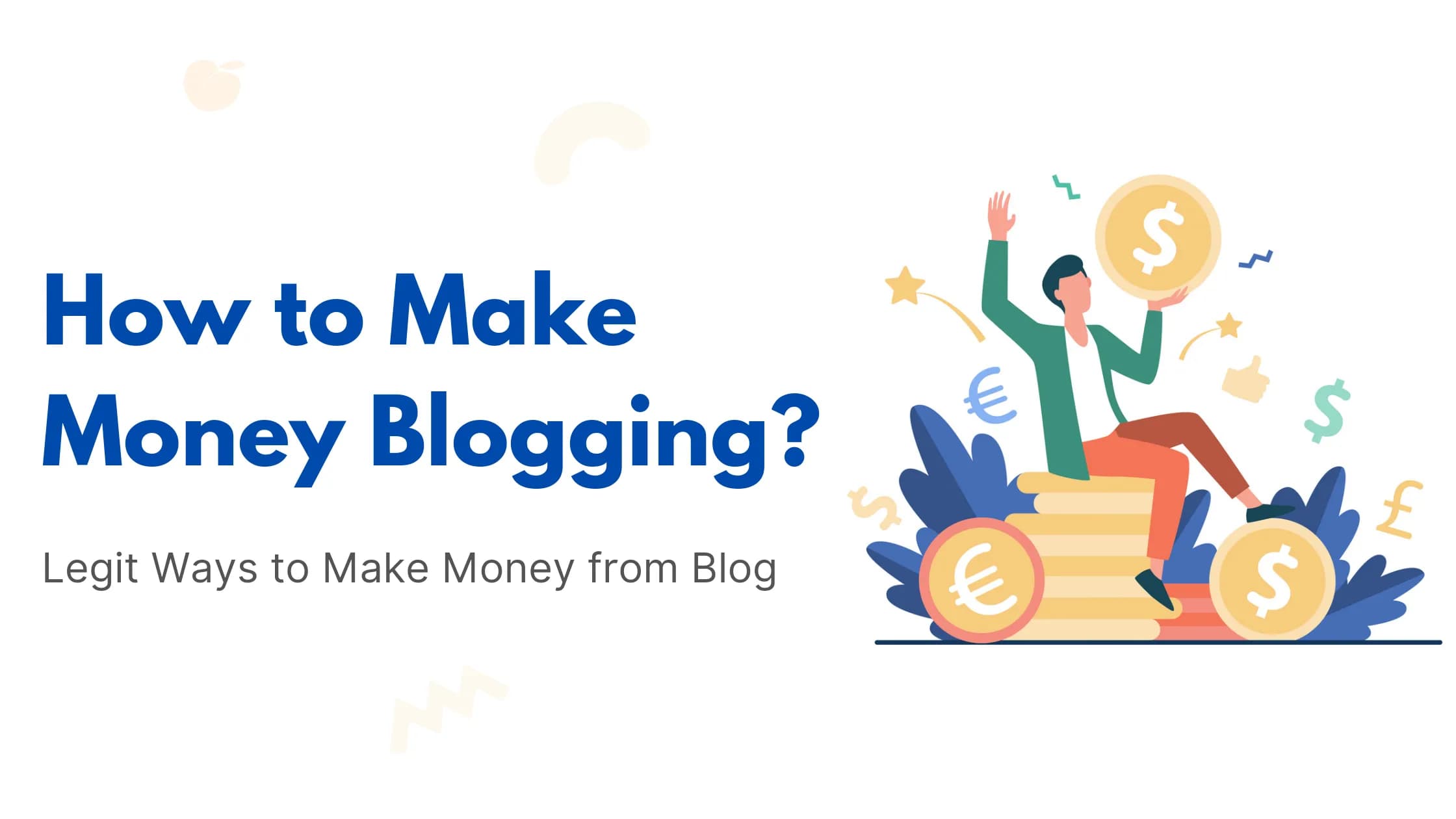 How to Make Money Blogging: 10 Proven Strategies