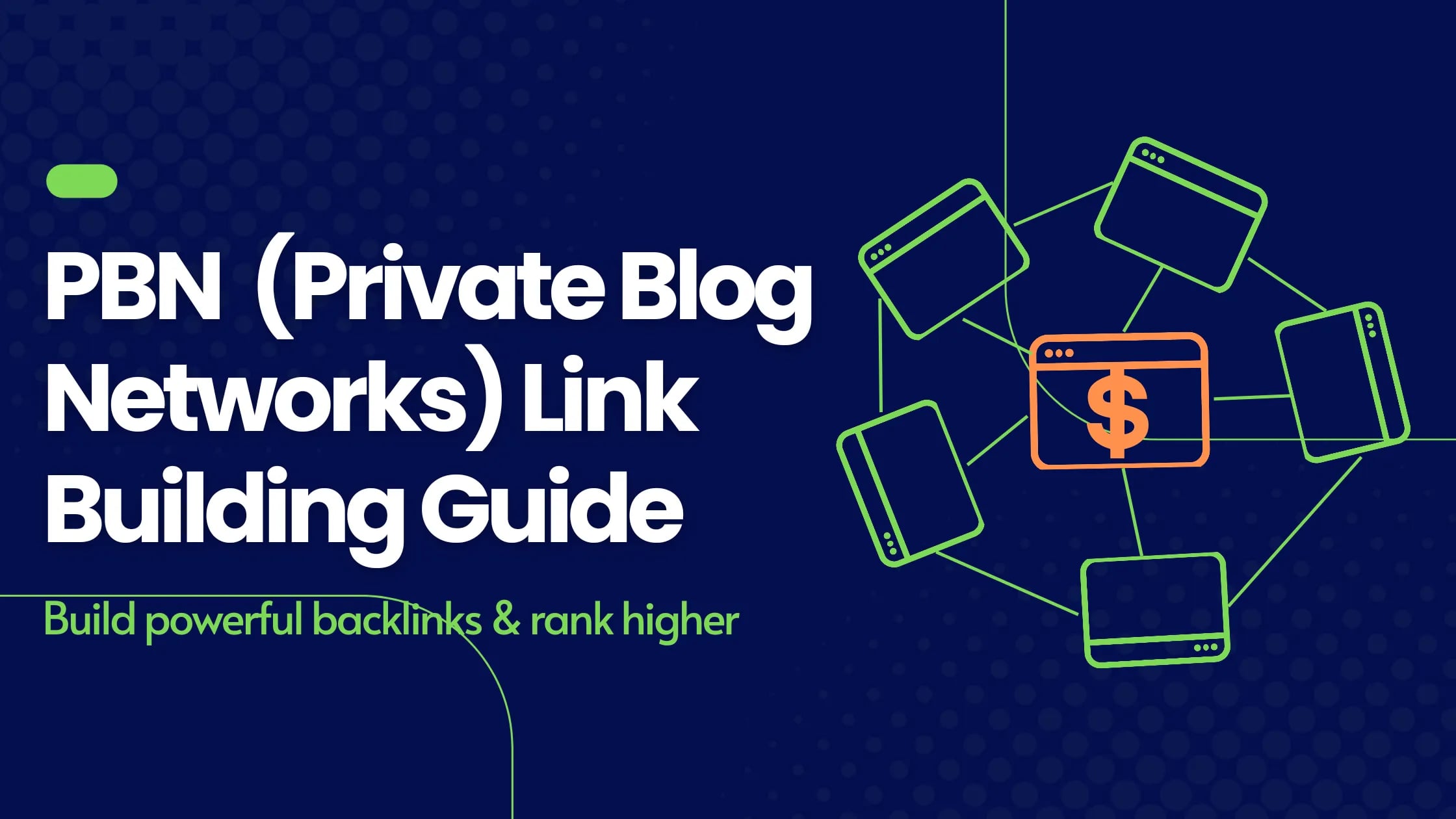 Ultimate Guide to Create PBN for Powerful Link Building