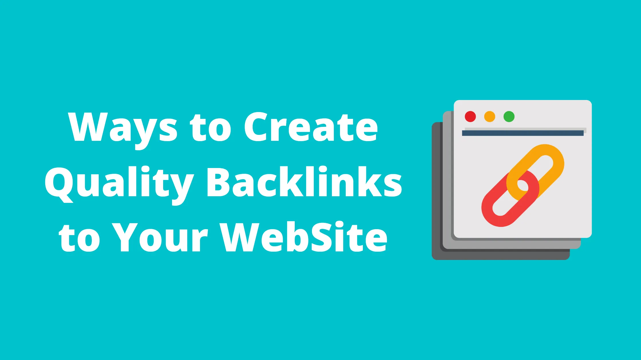 95+ Effective Ways to Get Quality Backlinks in 2024