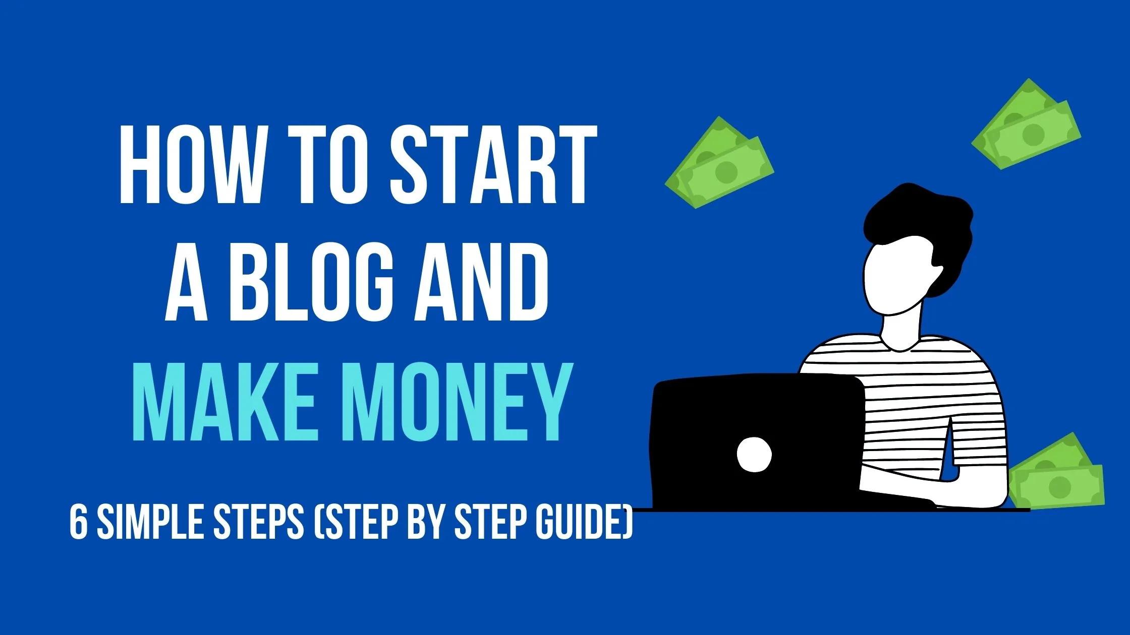 How to Start a Blog in 2025: Step-by-Step Beginners Guide