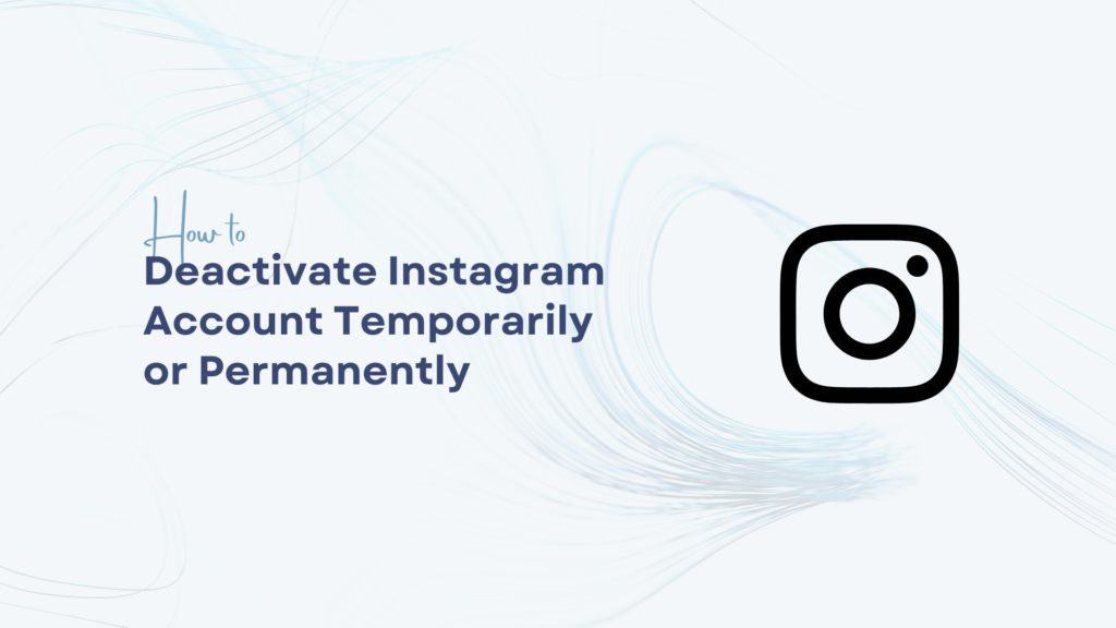 How To Delete Or Deactivate Instagram Account Android IPhone 2024   How To Deactivate Instagram Account Temporarily Or Permanently 1024x576 